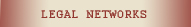 we are a networks company who is composed from two offices and several departments: legal departments Studies & Documentation, departments of Council & Legal assistance, the Contentious & Legal procedures department, Diligences departments, Secretariat & Administrative relations department, financial departments, and we got also several legal correspondents in the five continents